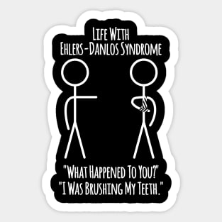 Life With Ehlers-Danlos Syndrome - Brushing Teeth Sticker